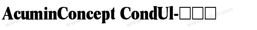 AcuminConcept CondUl字体转换